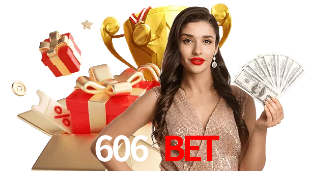 606 Bet