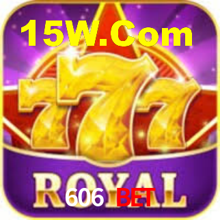606 Bet